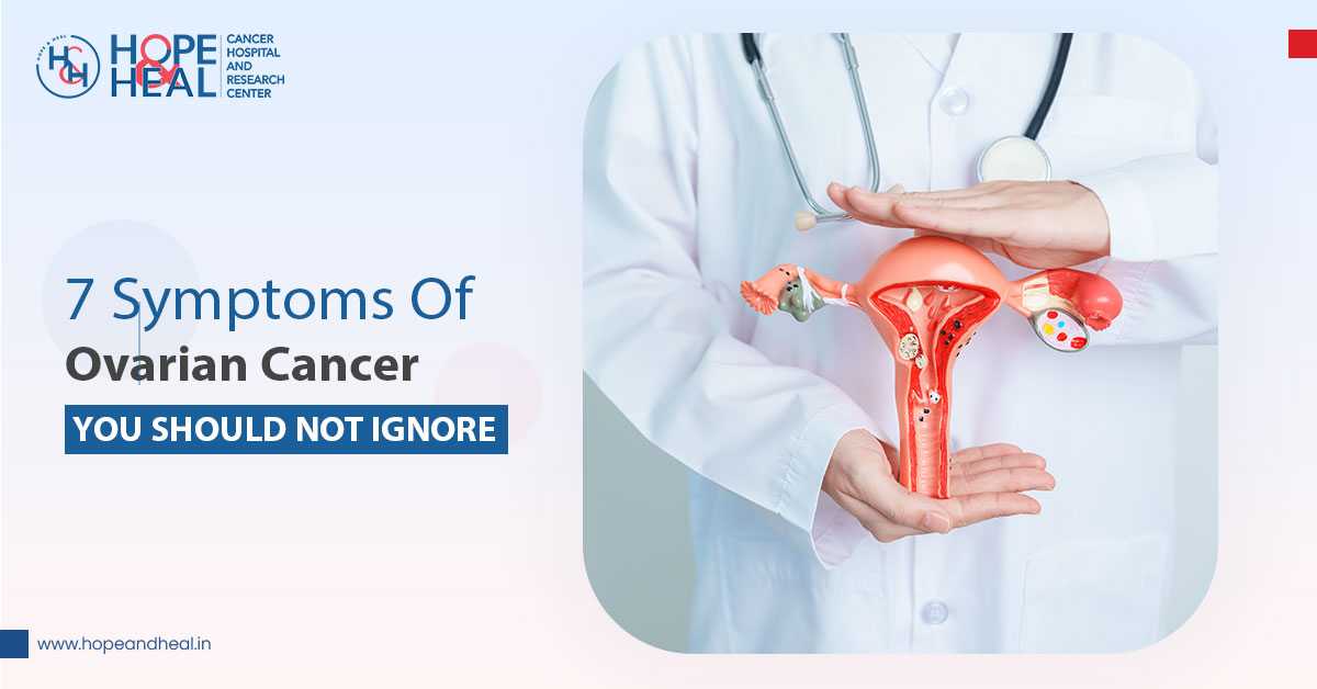 7 warnings signs of ovarian cancer you shouldn’t ignore