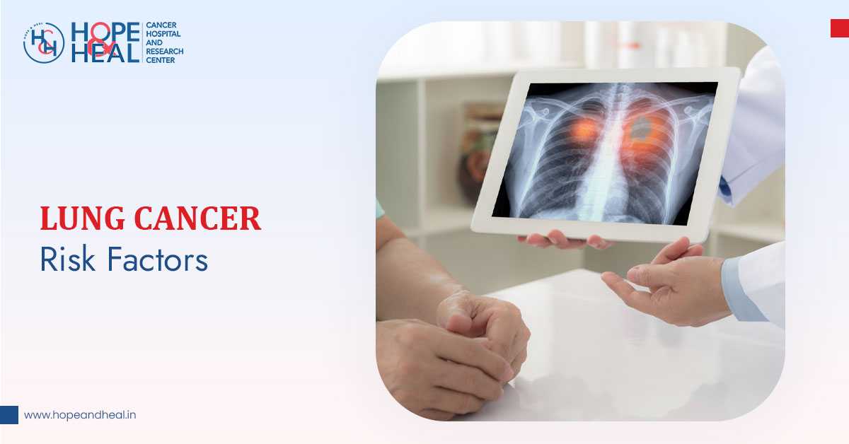 5 Risk Factors For Lung Cancer – Here’s What To Know
