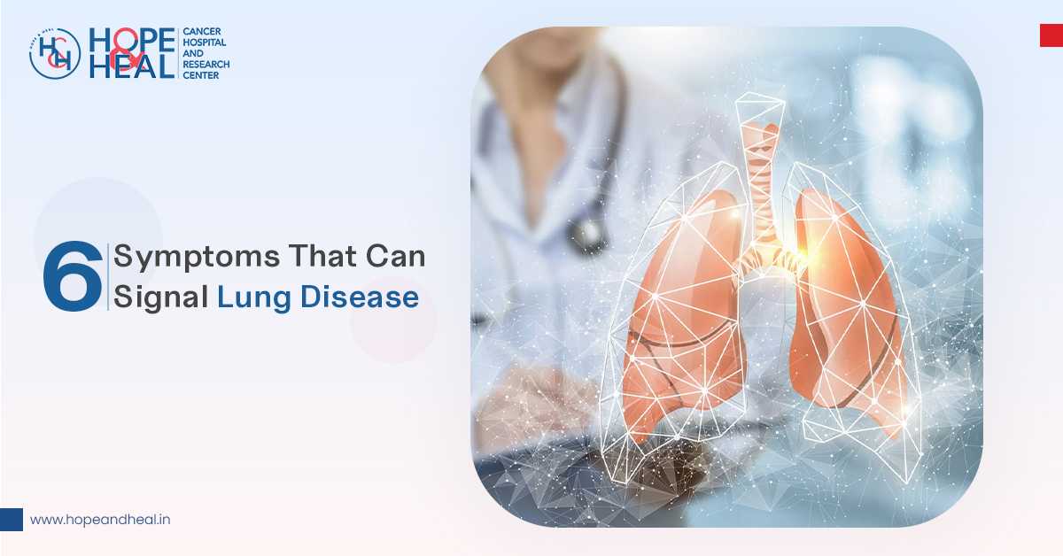 6 Symptoms That Can Signal Lung Disease