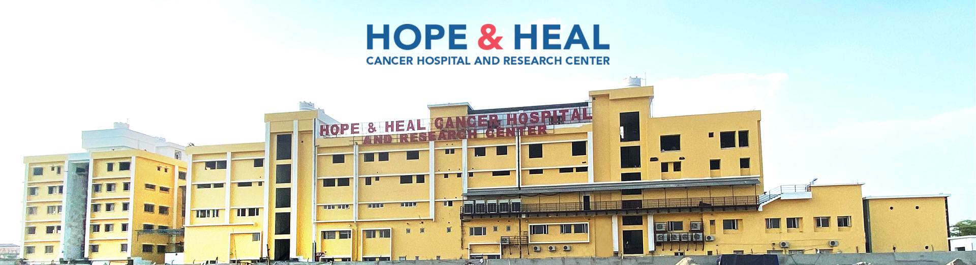 Hope & Heal Cancer Hospital & Research Center Building